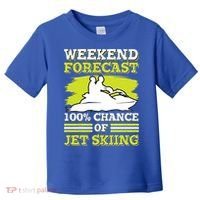 Jet Skier Lover Weekend Forcast 100% Chance Of Jet Skiing Funny Gift Toddler T-Shirt thumb 0