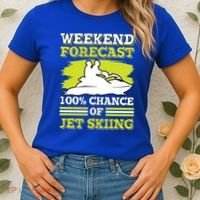 Jet Skier Lover Weekend Forcast 100% Chance Of Jet Skiing Funny Gift Women's T-Shirt thumb 2