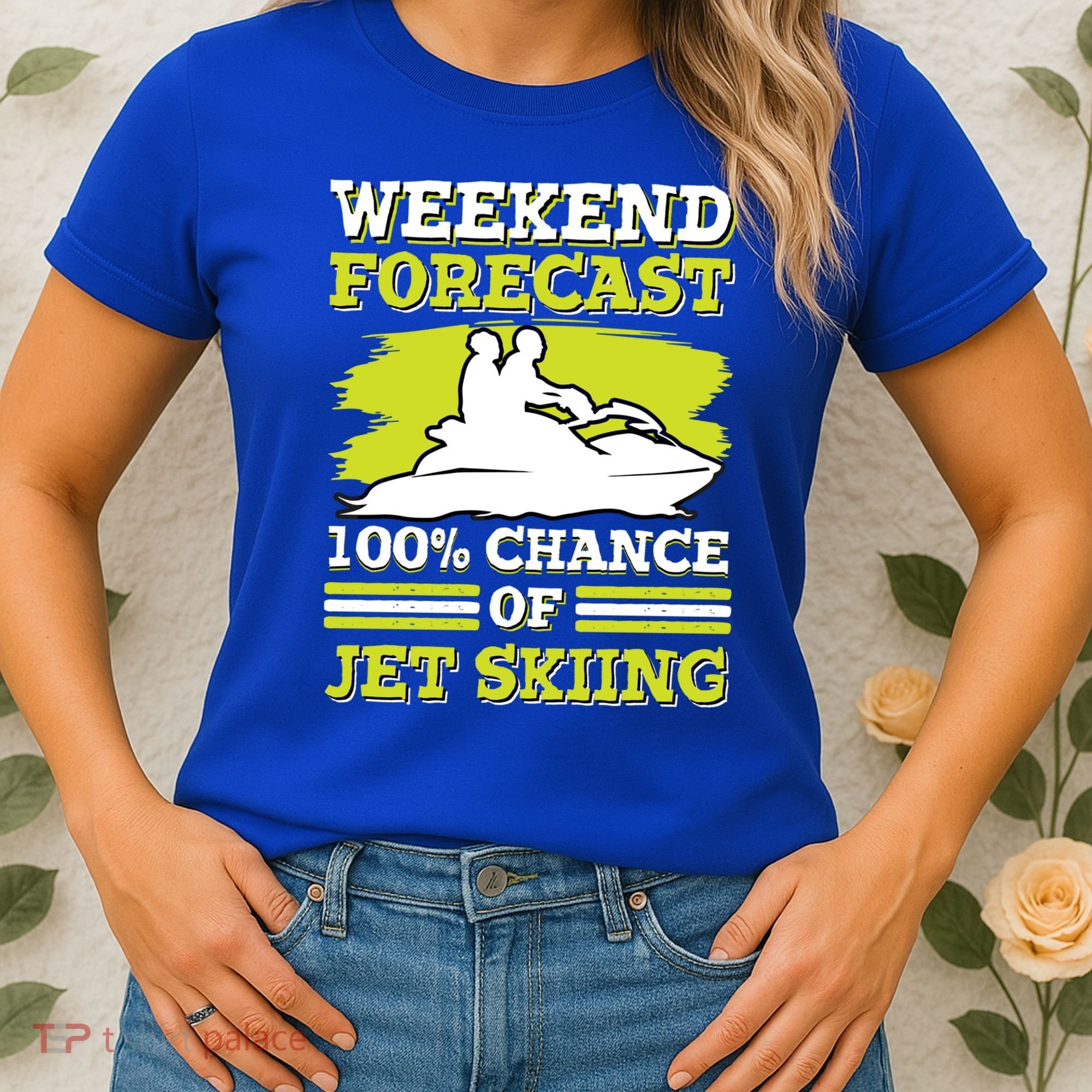 Jet Skier Lover Weekend Forcast 100% Chance Of Jet Skiing Funny Gift Women's T-Shirt