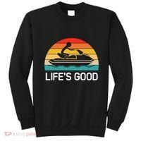 Jet Ski LifeS Good Life Quotes For Family Sweatshirt thumb 0
