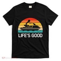 Jet Ski LifeS Good Life Quotes For Family T-Shirt thumb 0