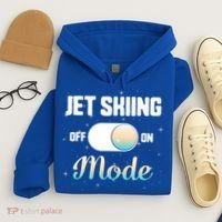 Jet Skiing Lover Jet Ski Mode On Athletic Beach Summer Sport Gift Hoodie thumb 4