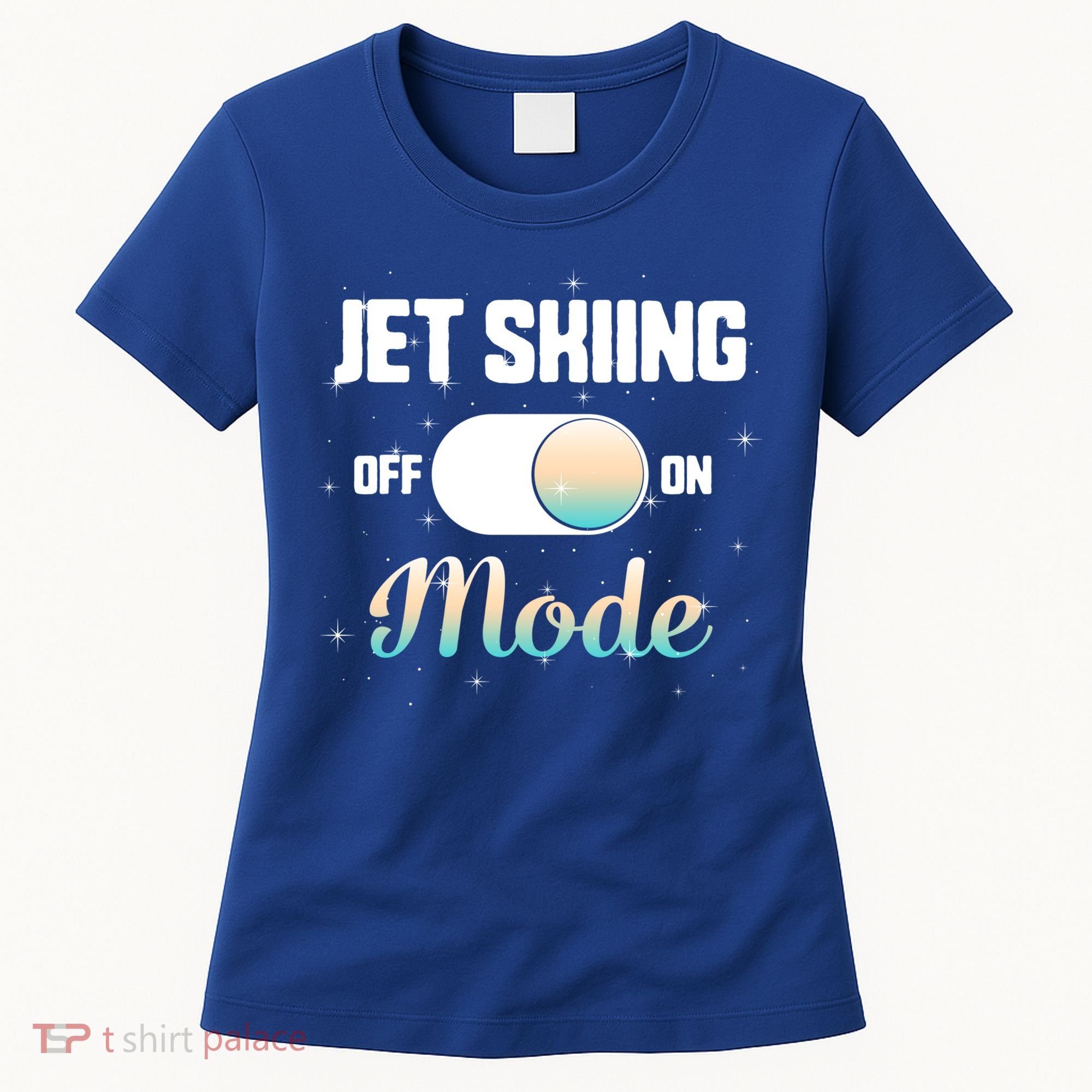 Jet Skiing Lover Jet Ski Mode On Athletic Beach Summer Sport Gift Women's T-Shirt