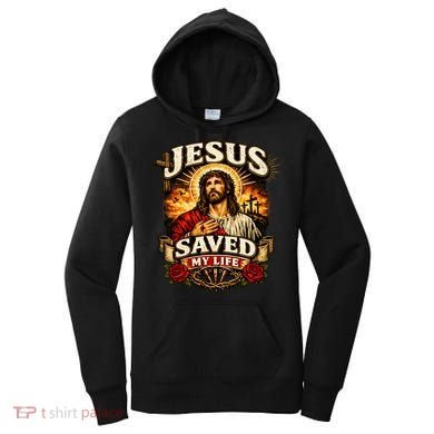Jesus Saved My Life Women's Hoodie