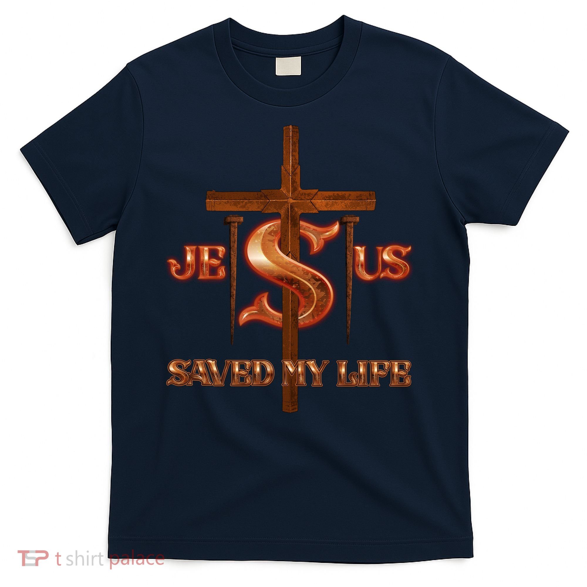 Jesus Saved My Life Metal Cross And Nails T-Shirt