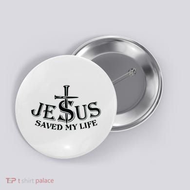 Jesus Saves My Life With Nails Button