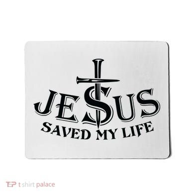 Jesus Saves My Life With Nails Mousepad