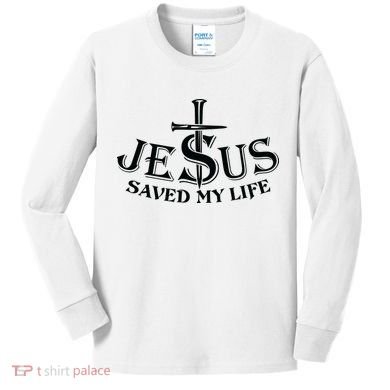 Jesus Saves My Life With Nails Kids Long Sleeve Shirt