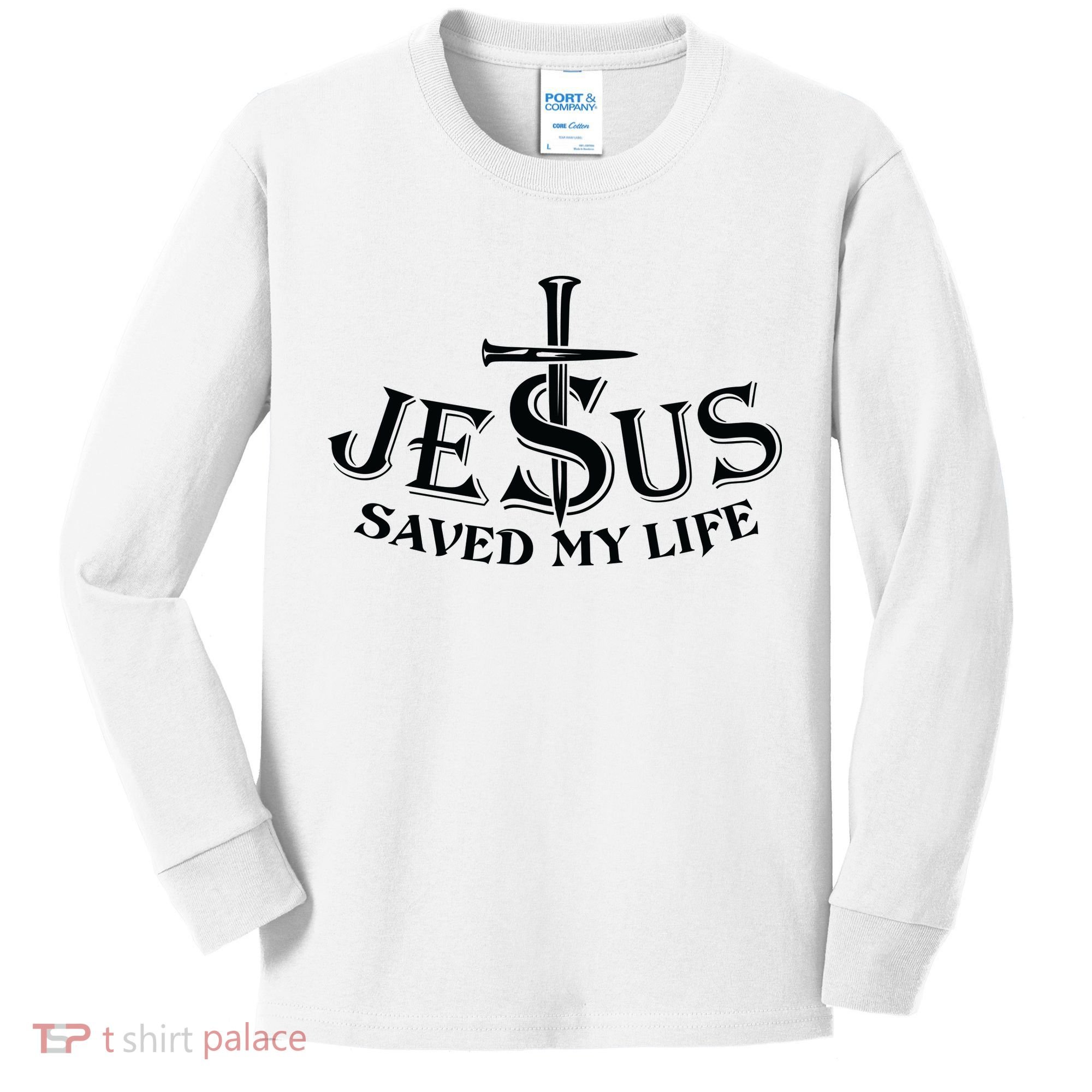 Jesus Saves My Life With Nails Kids Long Sleeve Shirt