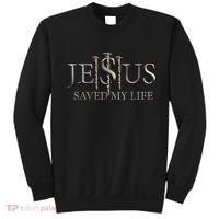 Jesus Saved My Life Christian Religious Believer Sweatshirt thumb 0