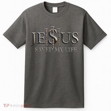 Jesus Saved My Life Christian Religious Believer T-Shirt