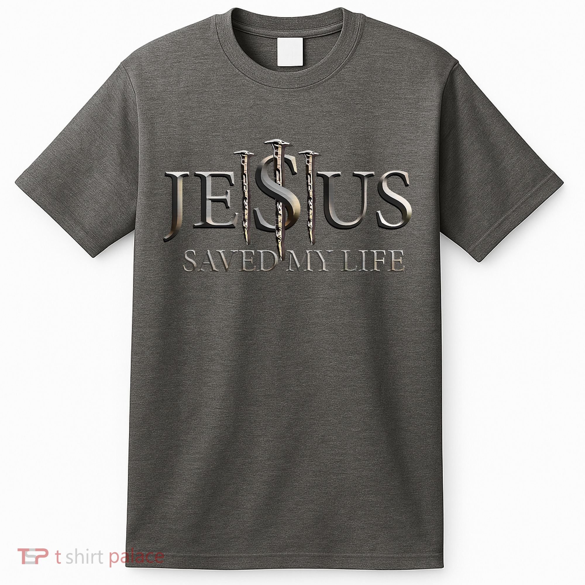 Jesus Saved My Life Christian Religious Believer T-Shirt