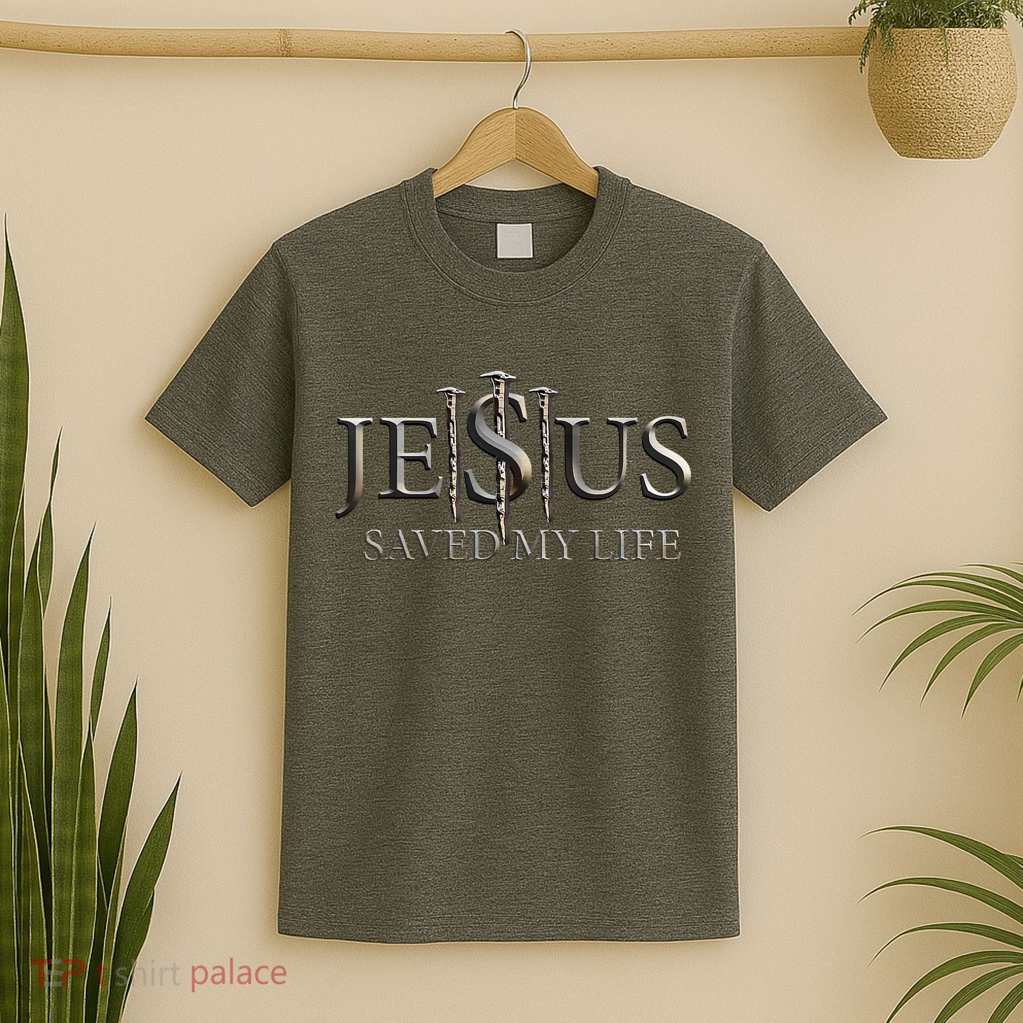 Jesus Saved My Life Christian Religious Believer T-Shirt