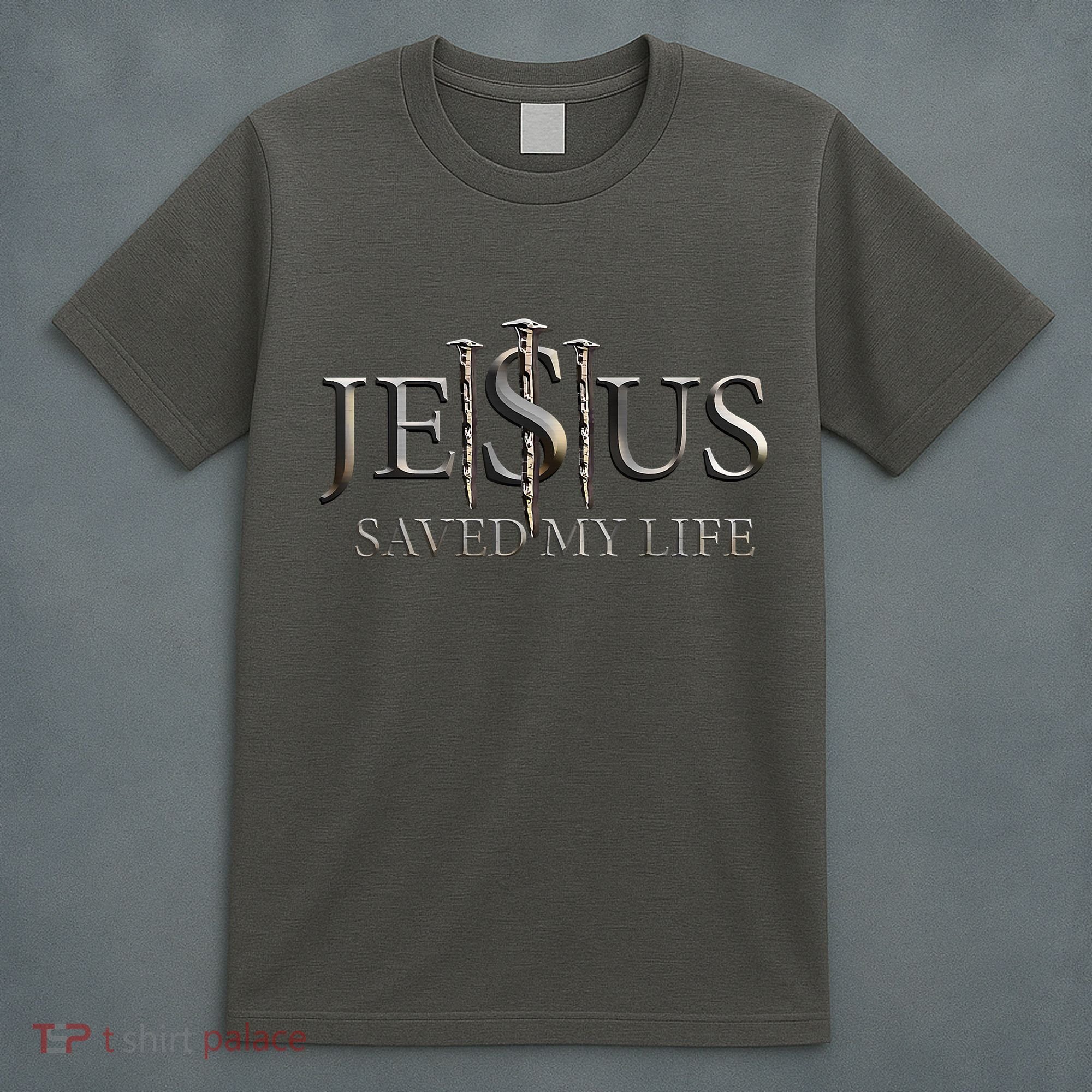 Jesus Saved My Life Christian Religious Believer T-Shirt