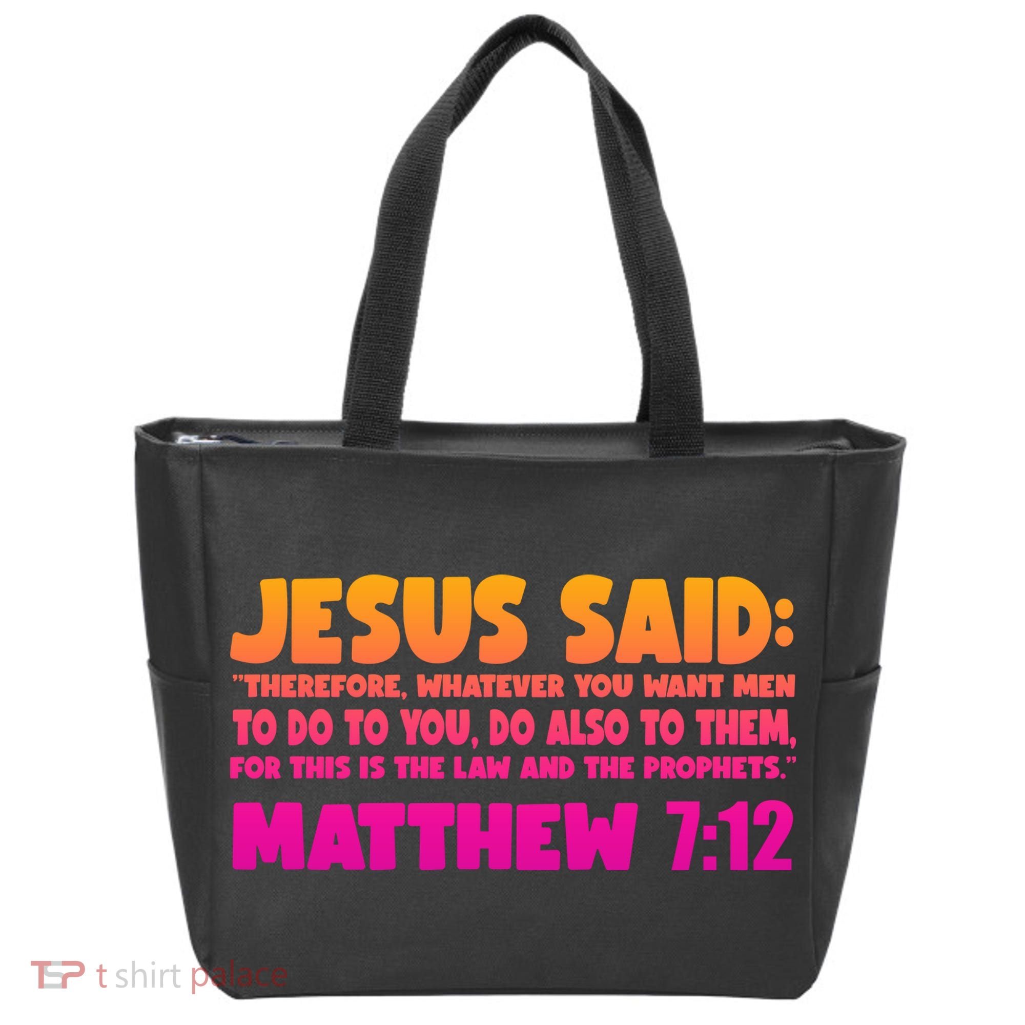 Jesus Said Matthew 7:12 Bible Verse Tote Bag