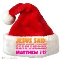 Jesus Said Matthew 7:12 Bible Verse Santa Hat thumb 0