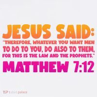 Jesus Said Matthew 7:12 Bible Verse T-Shirt thumb 7