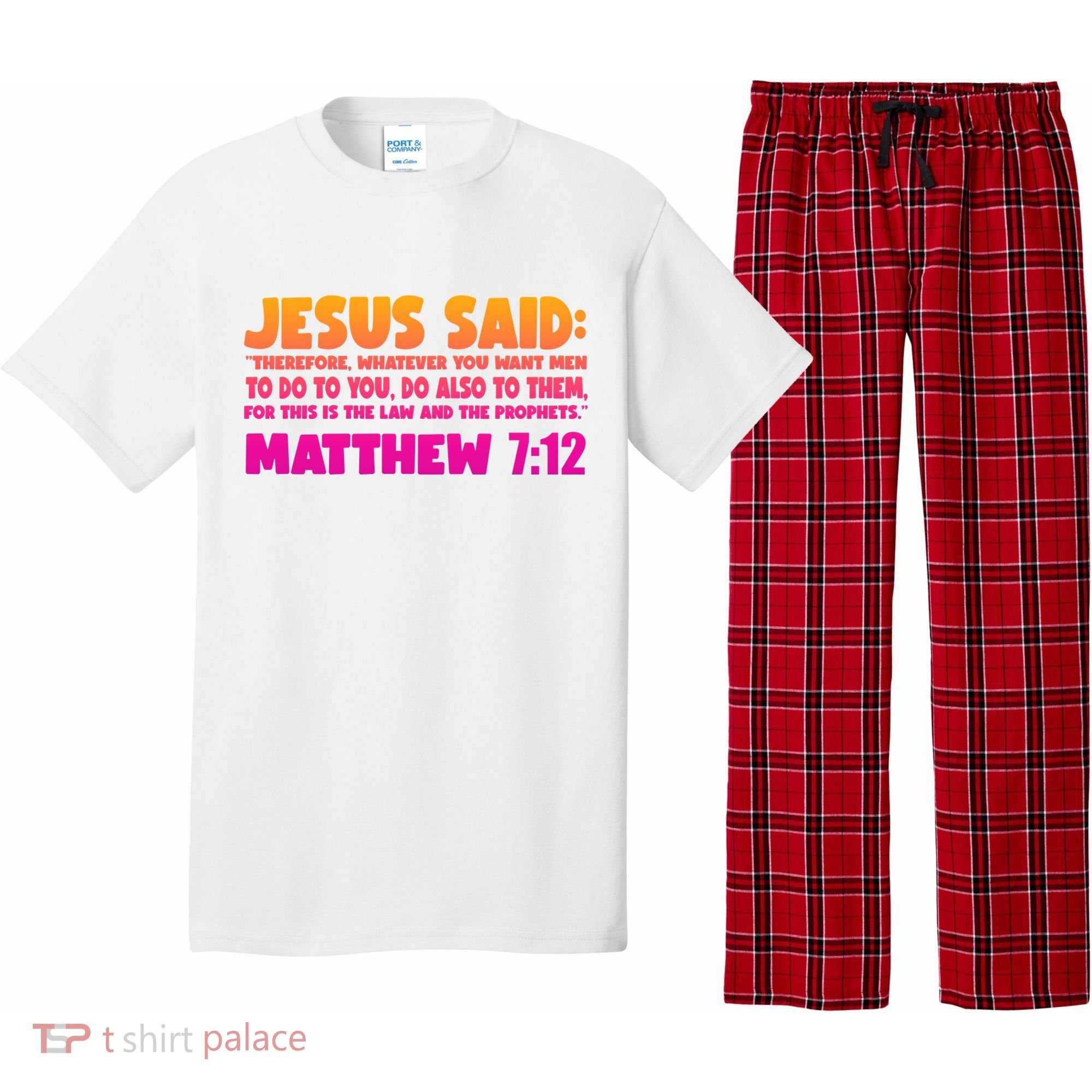 Jesus Said Matthew 7:12 Bible Verse Pajama Set