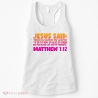 Jesus Said Matthew 7:12 Bible Verse Women's Tank Top thumb 0