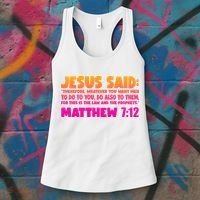 Jesus Said Matthew 7:12 Bible Verse Women's Tank Top thumb 3