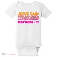 Jesus Said Matthew 7:12 Bible Verse Baby Bodysuit thumb 0