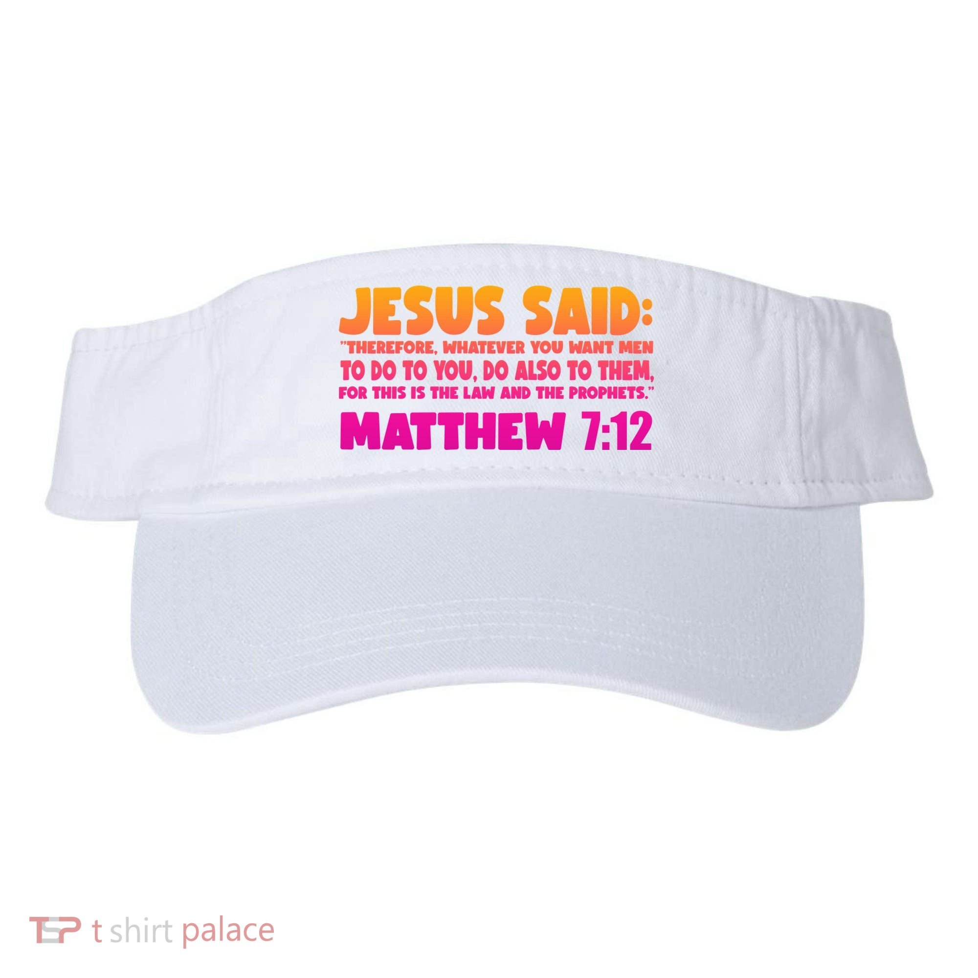 Jesus Said Matthew 7:12 Bible Verse Visor