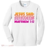 Jesus Said Matthew 7:12 Bible Verse Kids Long Sleeve Shirt thumb 0