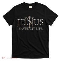 Jesus Saved My Life Christian Religious Believer T-Shirt thumb 0