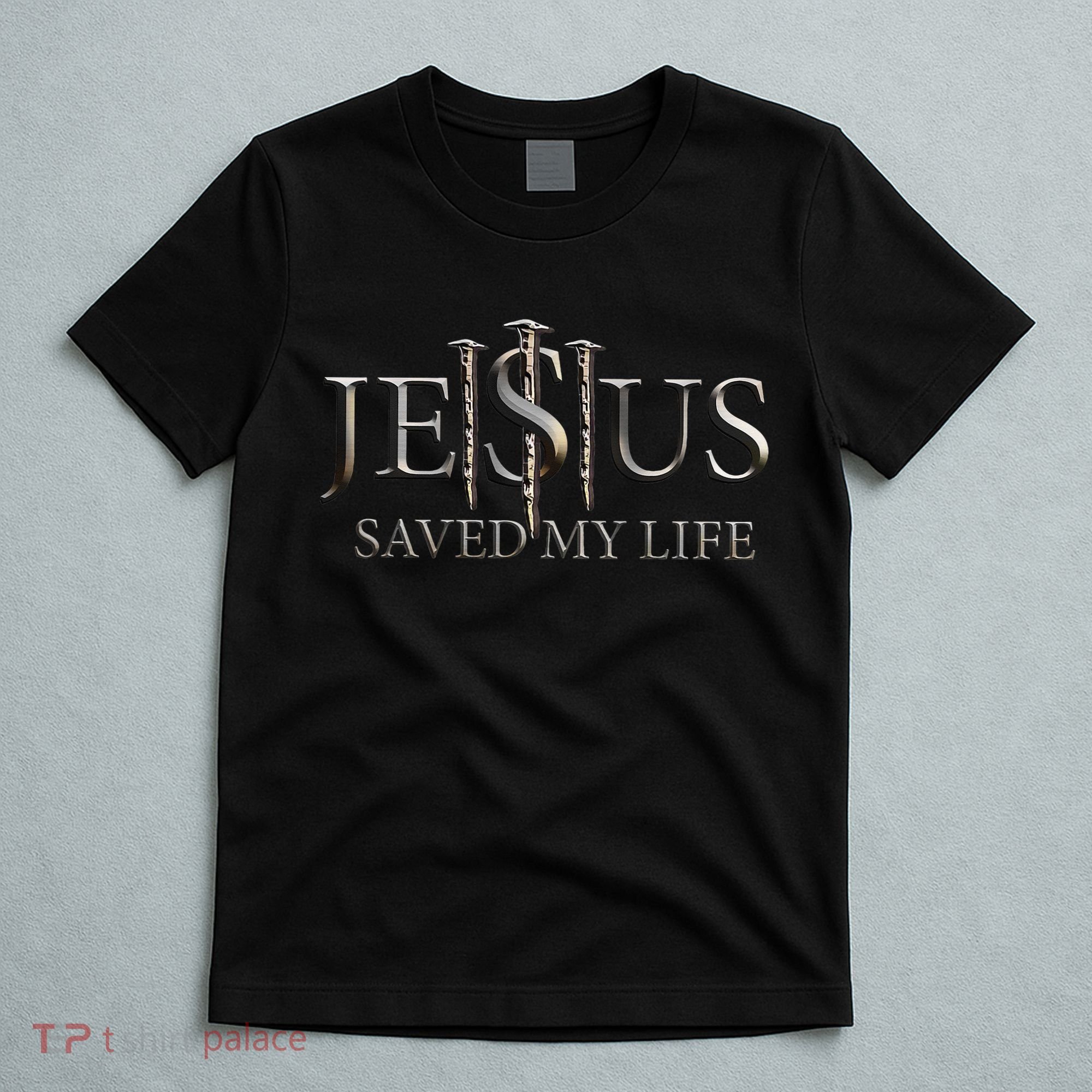 Jesus Saved My Life Christian Religious Believer T-Shirt