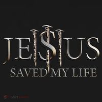 Jesus Saved My Life Christian Religious Believer Button thumb 1