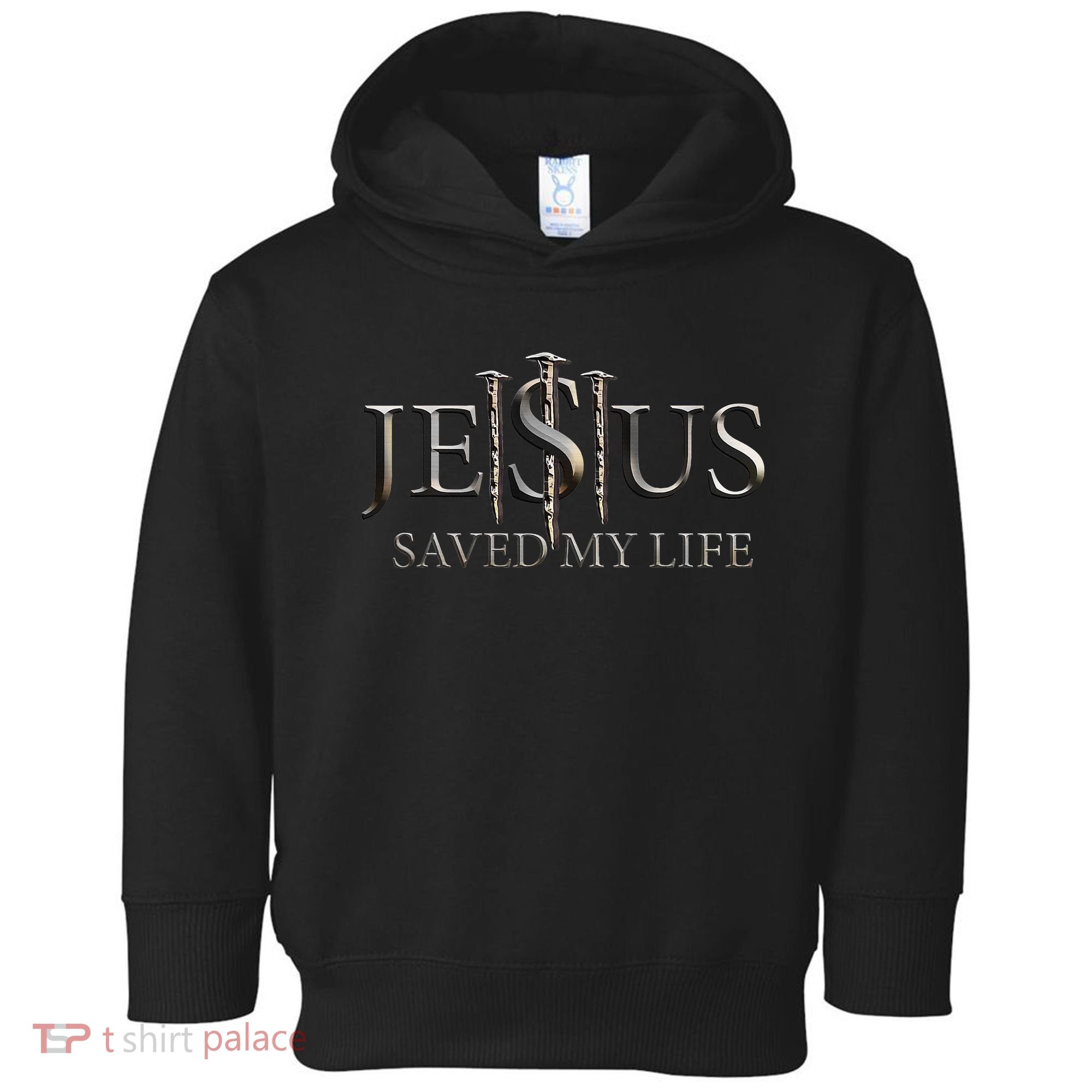 Jesus Saved My Life Christian Religious Believer Toddler Hoodie