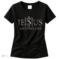 Jesus Saved My Life Christian Religious Believer Women's T-Shirt thumb 0
