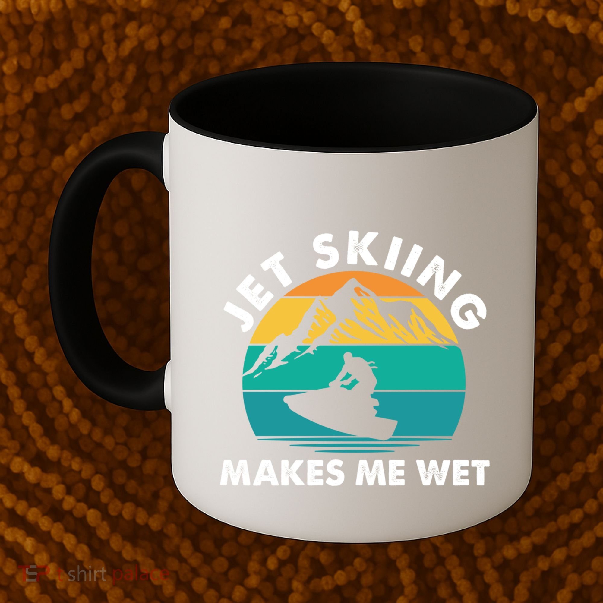 Jet Skiing Makes Me Wet Funny Jet Ski Rider Gift Coffee Mug