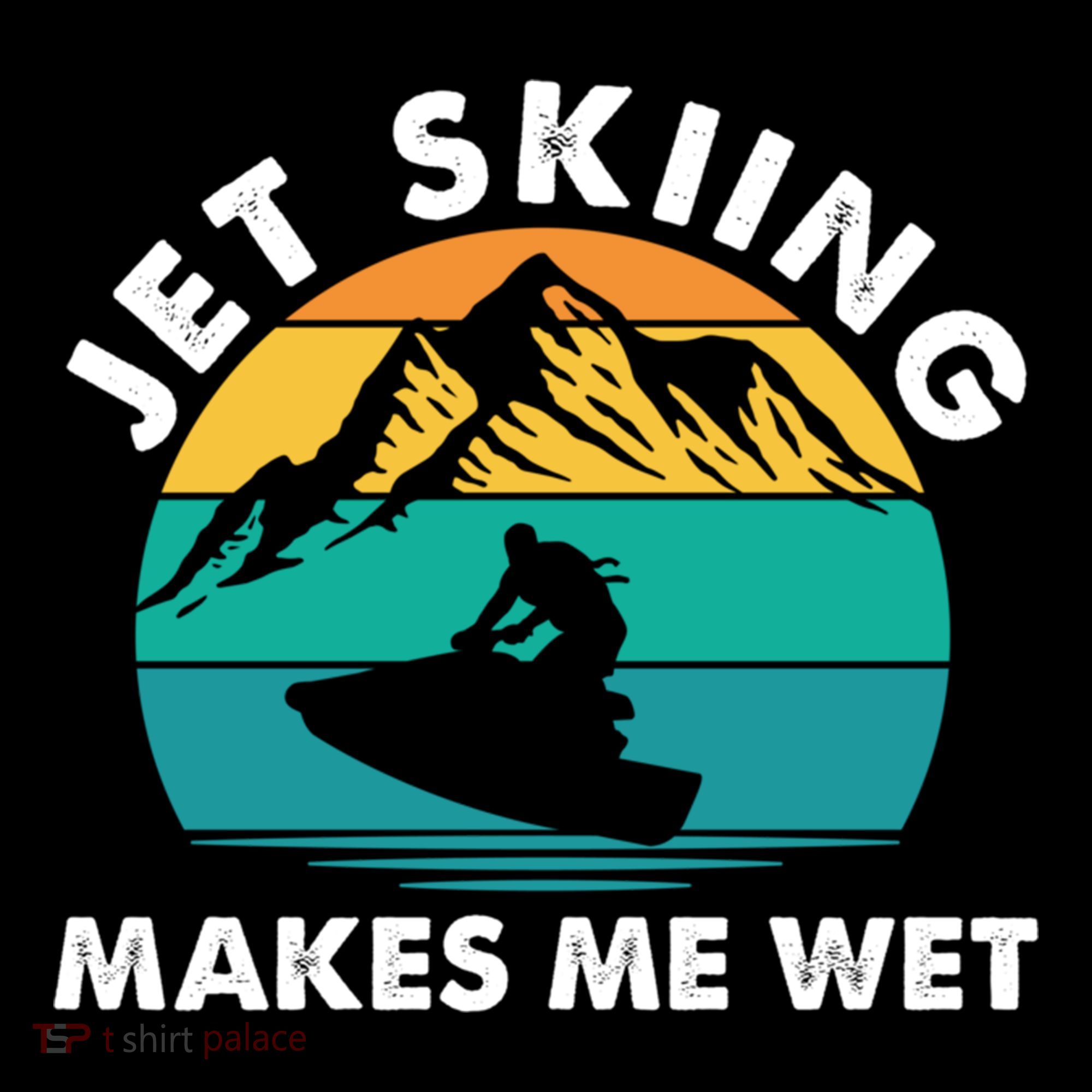 Jet Skiing Makes Me Wet Funny Jet Ski Rider Gift Coffee Mug