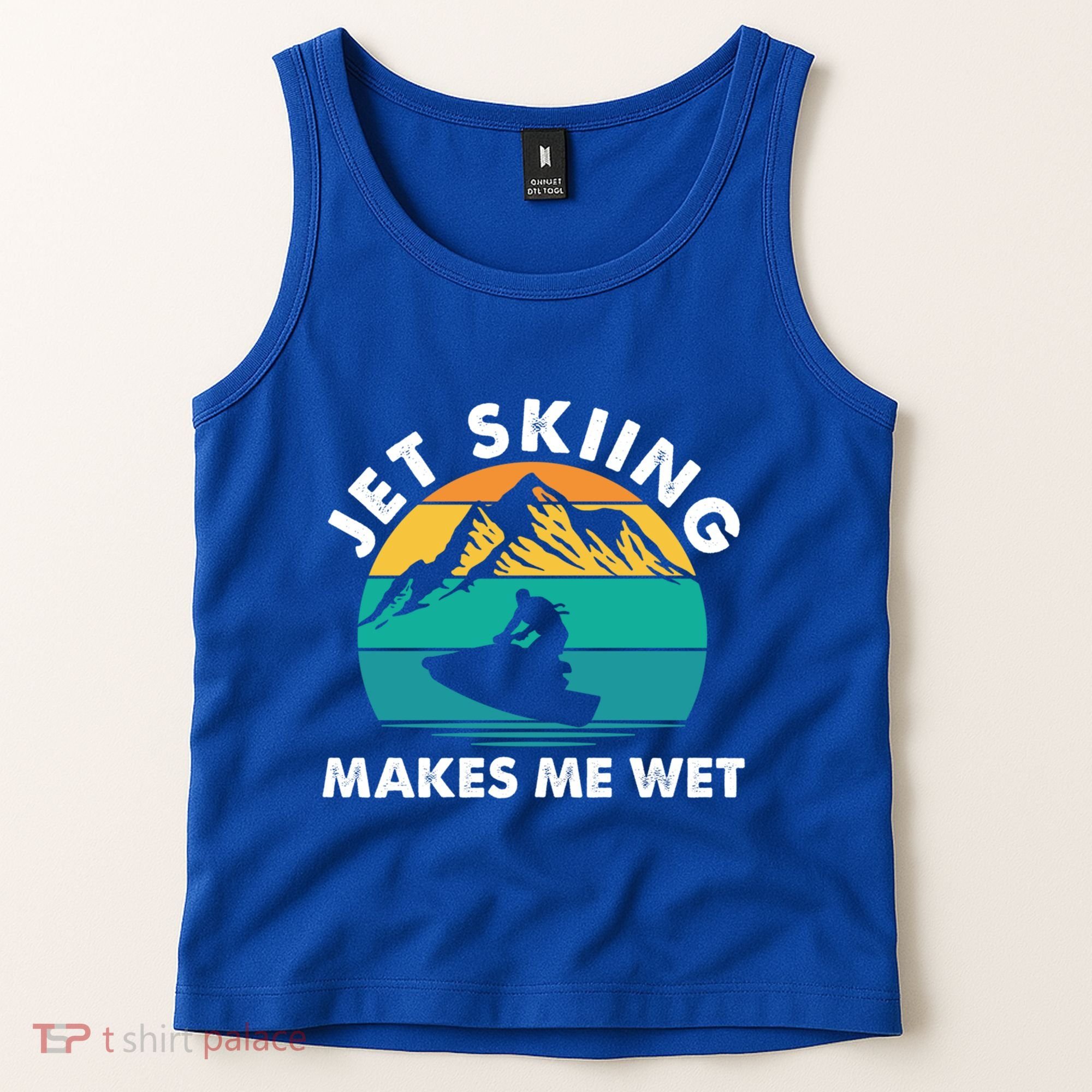 Jet Skiing Makes Me Wet Funny Jet Ski Rider Gift Tank Top