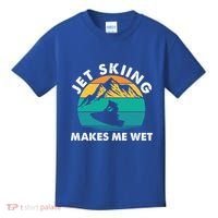 Jet Skiing Makes Me Wet Funny Jet Ski Rider Gift Kids T-Shirt thumb 0