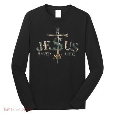 Jesus Saved My Life Army Camo Long Sleeve Shirt