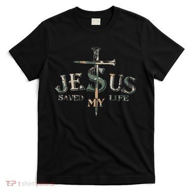 Jesus Saved My Life Army Camo T-Shirt