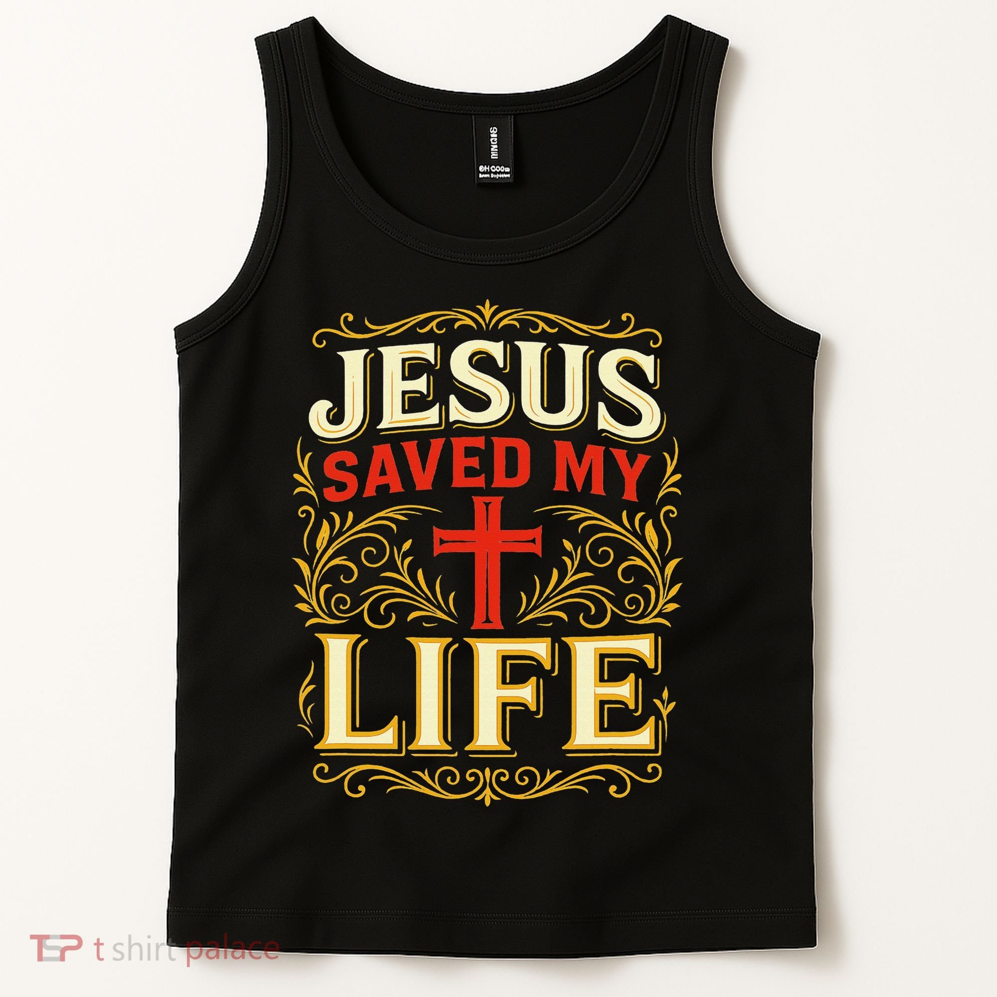 Jesus Saved My Life Bold Art Christian Faith Statement Tank Top