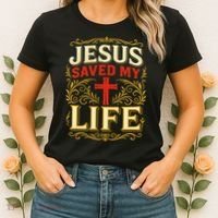 Jesus Saved My Life Bold Art Christian Faith Statement Women's T-Shirt thumb 2