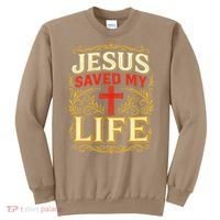 Jesus Saved My Life Bold Art Christian Faith Statement Sweatshirt thumb 0