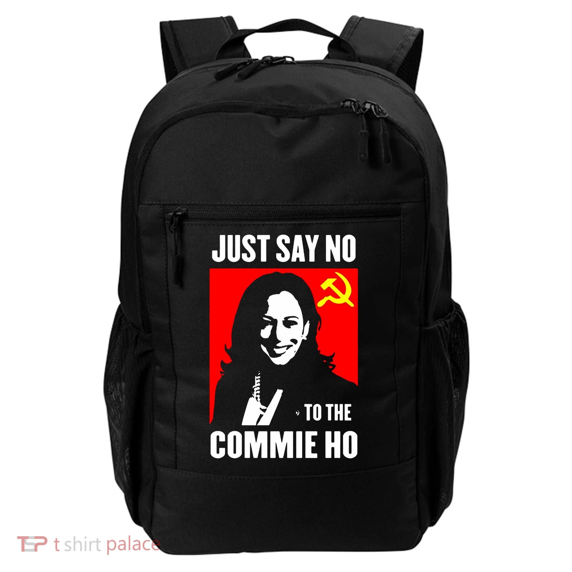 Just Say No To The Commie Ho 2024 Backpack