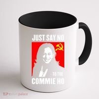 Just Say No To The Commie Ho 2024 Coffee Mug thumb 1