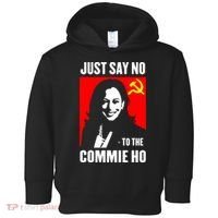 Just Say No To The Commie Ho 2024 Toddler Hoodie thumb 0