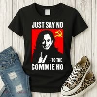 Just Say No To The Commie Ho 2024 Women's T-Shirt thumb 3