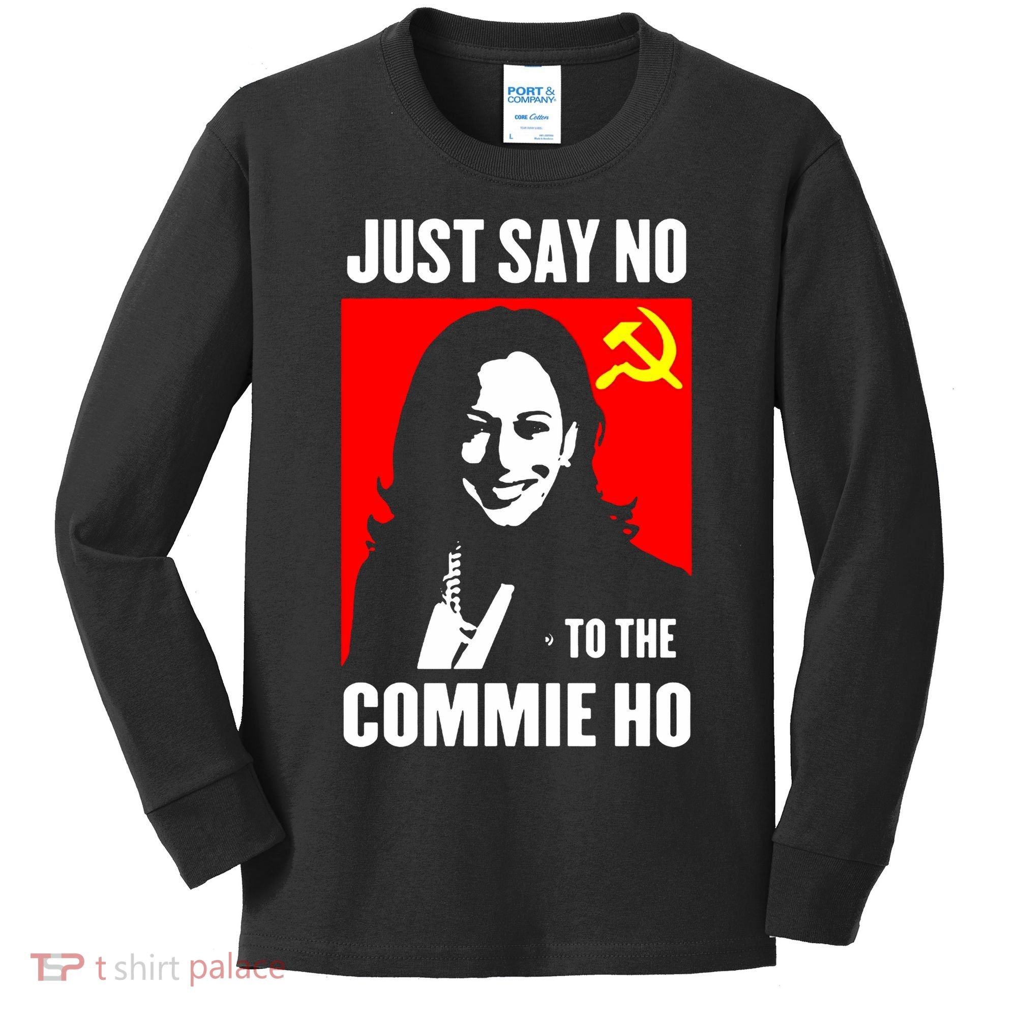 Just Say No To The Commie Ho 2024 Kids Long Sleeve Shirt