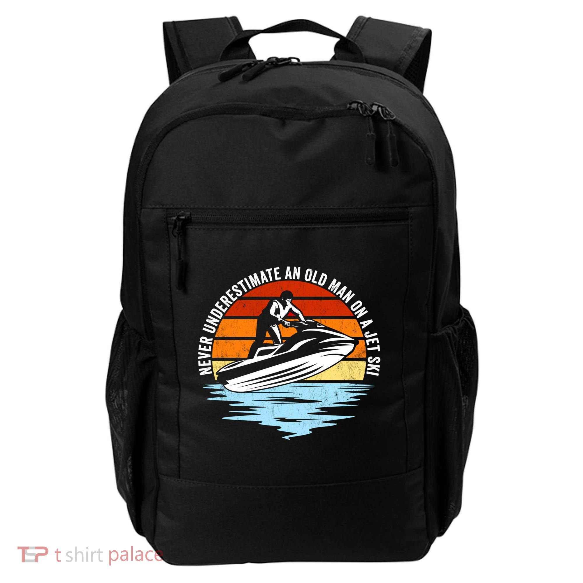 Jet Skiing Never Underestimate An Old On A Jet Ski Cool Gift Backpack