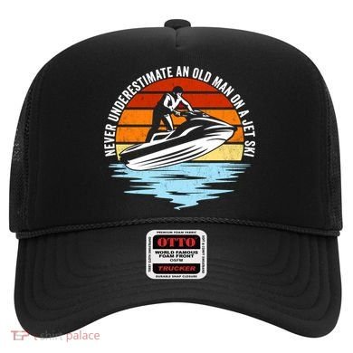 Jet Skiing Never Underestimate An Old On A Jet Ski Cool Gift Hat