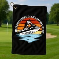 Jet Skiing Never Underestimate An Old On A Jet Ski Cool Gift Golf Towel thumb 1