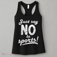 Just Say No To Sports Women's Tank Top thumb 3